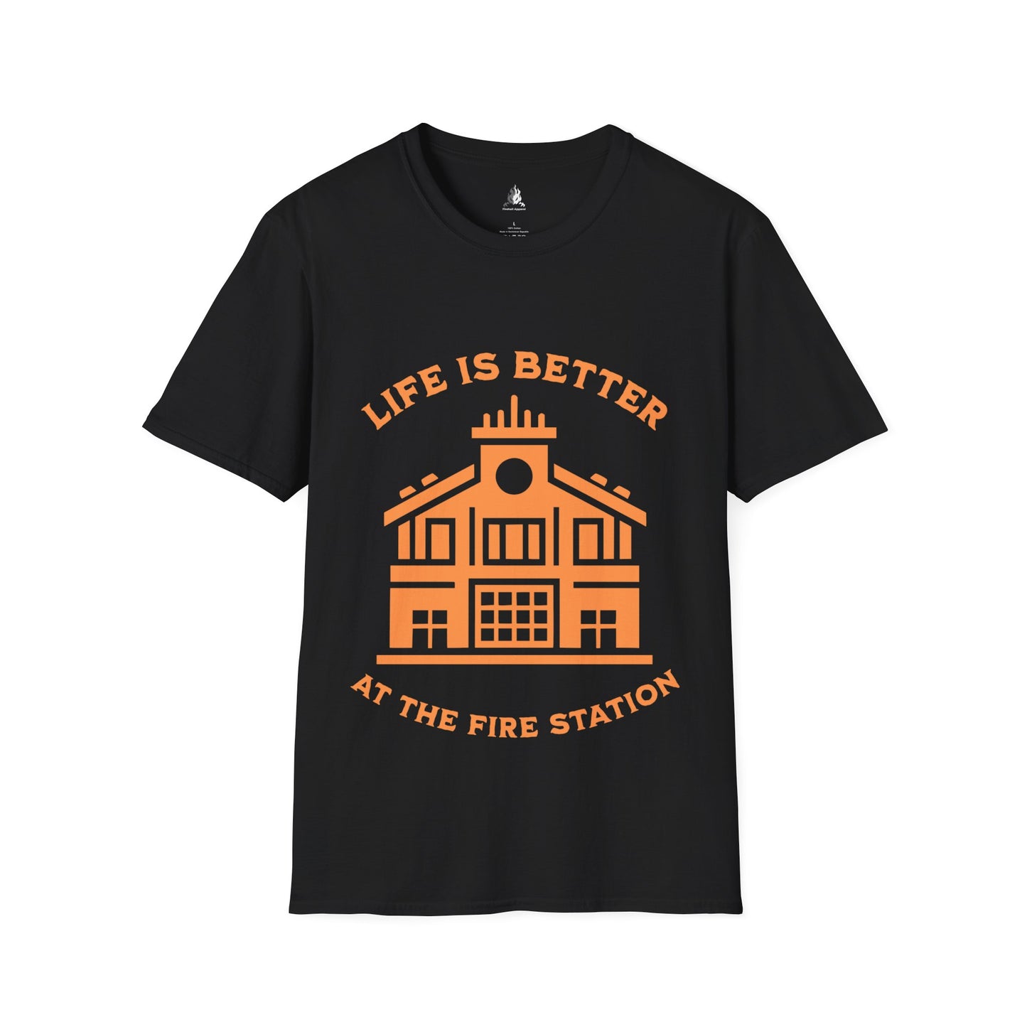 Life is Better at The Fire Station Firefighter T-Shirt