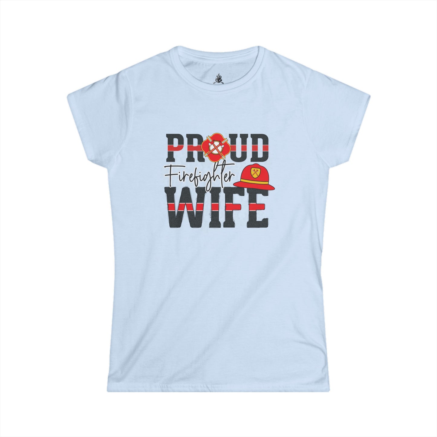 Proud Firefighter Wife