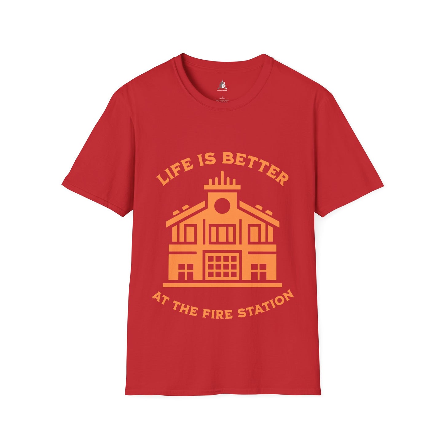 Life is Better at The Fire Station Firefighter T-Shirt